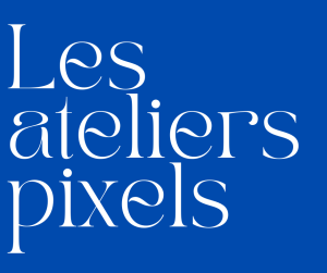 Les Ateliers Pixels